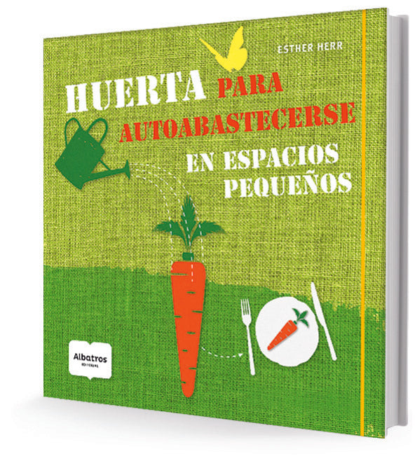 HUERTA PARA AUTOABASTECERSE EN ESPACIOS PEQUEÑOS*.. | Esther Herr