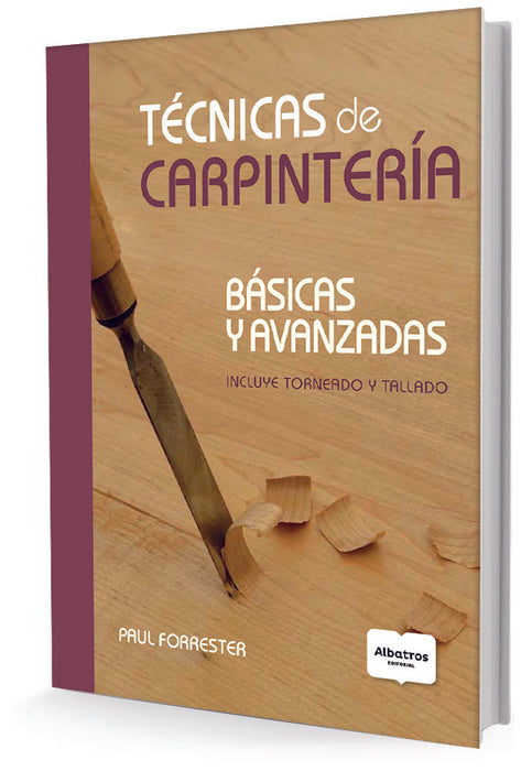 TECNICAS DE CARPINTERIA* | Paul Forrester