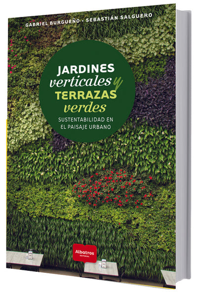 JARDINES VERTICALES Y TERRAZAS VERDES.. | O.  Burgue