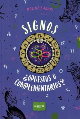 SIGNOS opuestos y complementarios* | Melina Laneri