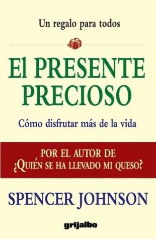 EL PRESENTE PRECIOSO | Spencer Johnson