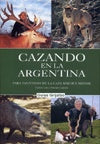 Cazando en la Argentina | Coto Podestá-Lapieza