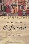 EL MÉDICO DE SEFARAD* | Cesar Vidal