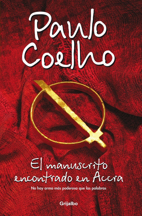 EL MANUSCRITO ENCONTRADO EN ACCRA * | Paulo Coelho