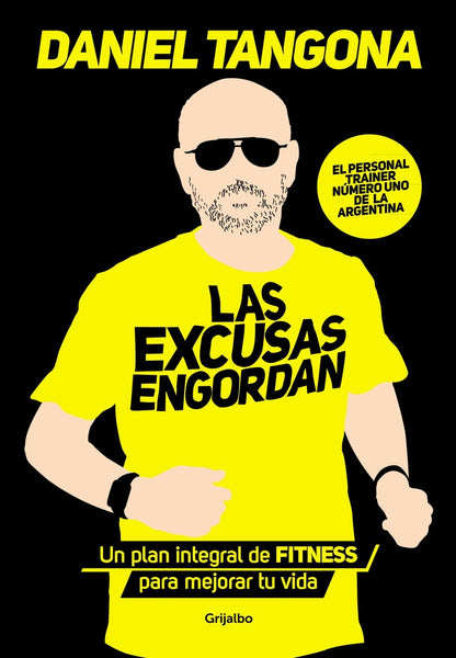 LAS EXCUSAS ENGORDAN | Daniel Tangona