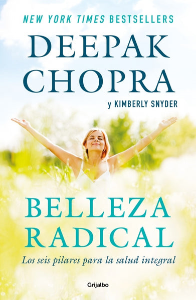 BELLEZA RADICAL. | Deepak Chopra