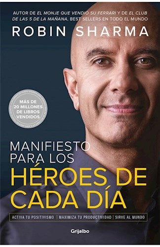 Manifiesto para los héroes de cada día | Robin Sharma