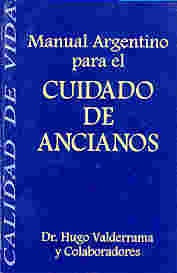 Manual argentino para el cuidado de ancianos | Hugo Roberto Valderrama