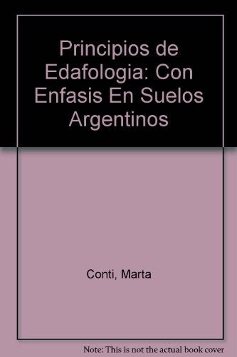 Principios de edafología con énfasis en suelos argentinos | Marta Conti