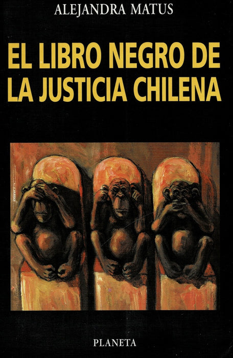 EL LIBRO NEGRO DE LA JUSTICIA CHILENA.. | ALEJANDRA MATUS