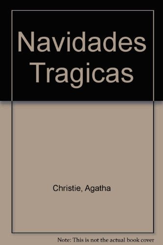 NAVIDADES TRÁGICAS .. | Agatha Christie