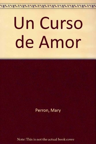 UN CURSO DE AMOR.. | Mari Perron