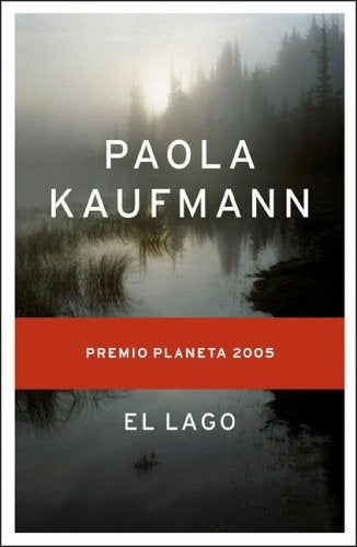 EL LAGO.. | Paola Kaufmann