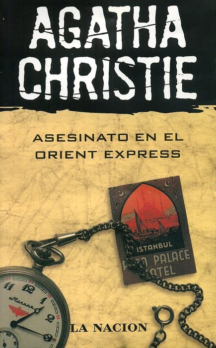 ASESINATO EN EL ORIENTE EXPRESS.. | Agatha Christie