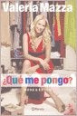 ¿QUE ME PONGO ? MODA ESTILO | Valeria Mazza