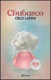 CHUBASCO | Cielo Latini