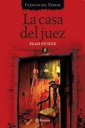 La casa del juez  | Bram Stoker
