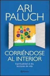 CORRIENDOSE AL INTERIOR *. | Ari Paluch