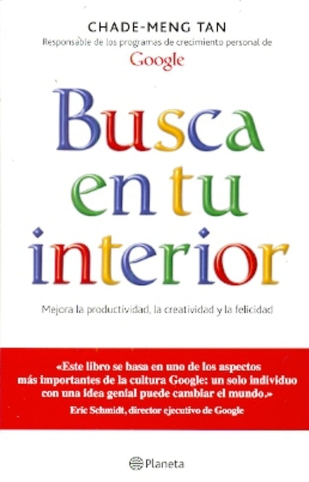 BUSCA EN TU INTERIOR.. | Chade Meng  Tan