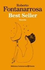 BEST SELLER.. | Roberto Fontanarrosa