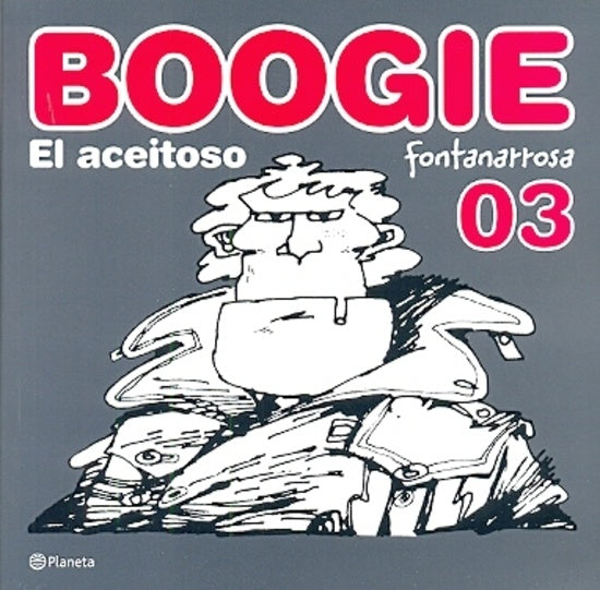 BOOGIE EL ACEITOSO 3 | Roberto Fontanarrosa