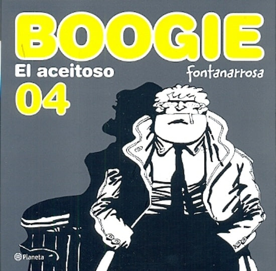 BOOGIE EL ACEITOSO 4 | Roberto Fontanarrosa