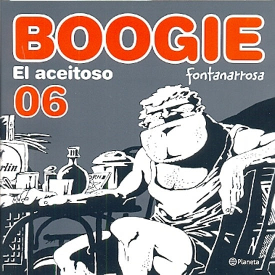 BOOGIE EL ACEITOSO 6 | Roberto Fontanarrosa