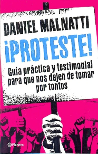 ¡Proteste! | Daniel  Malnatti