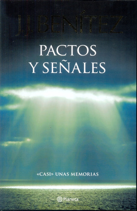 PACTOS Y SEÑALES* | J. J. Benítez