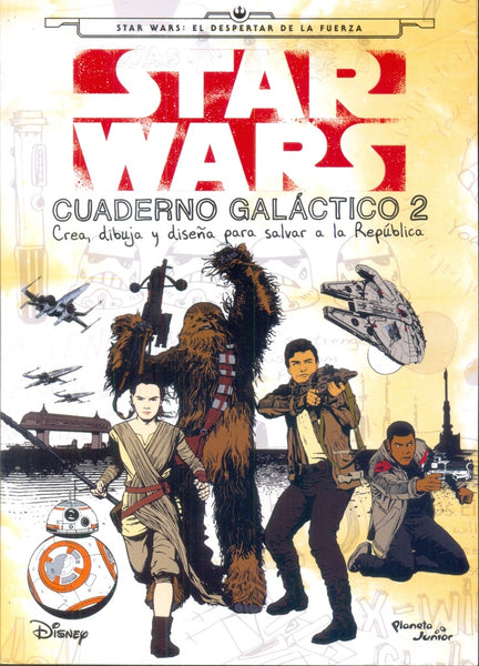 STAR WARS CUADERNO GALACTICO 2.. | Disney