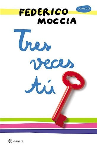 TRES VECES TÚ | Federico Moccia