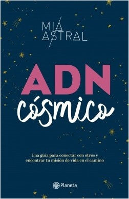 ADN COSMICO | MIA  ASTRAL