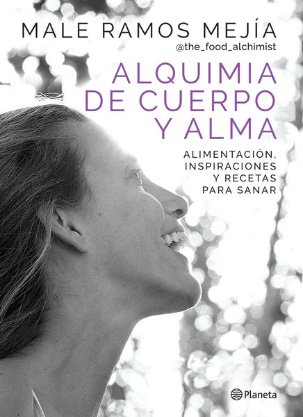 ALQUIMIA DE CUERPO Y ALMA- | Male Ramos Mejia