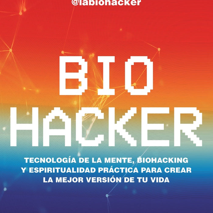 BIOHACKER*. |  MELINA  VICARIO