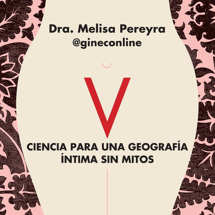 V. CIENCIA PARA UNA GEOGRAFÍA ÍNTIMA SIN MITOS.. | Dra. Melisa Pereyra