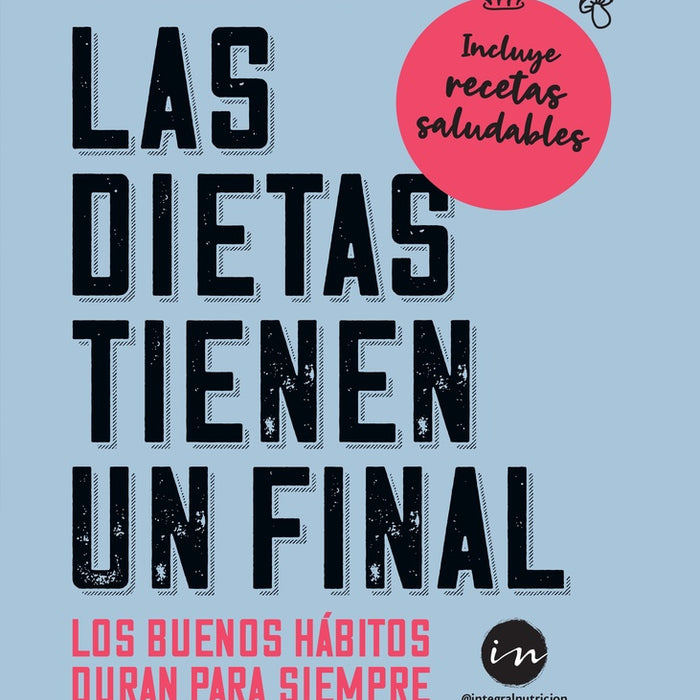 LAS DIETAS TIENEN UN FINAL* | Laura Romano