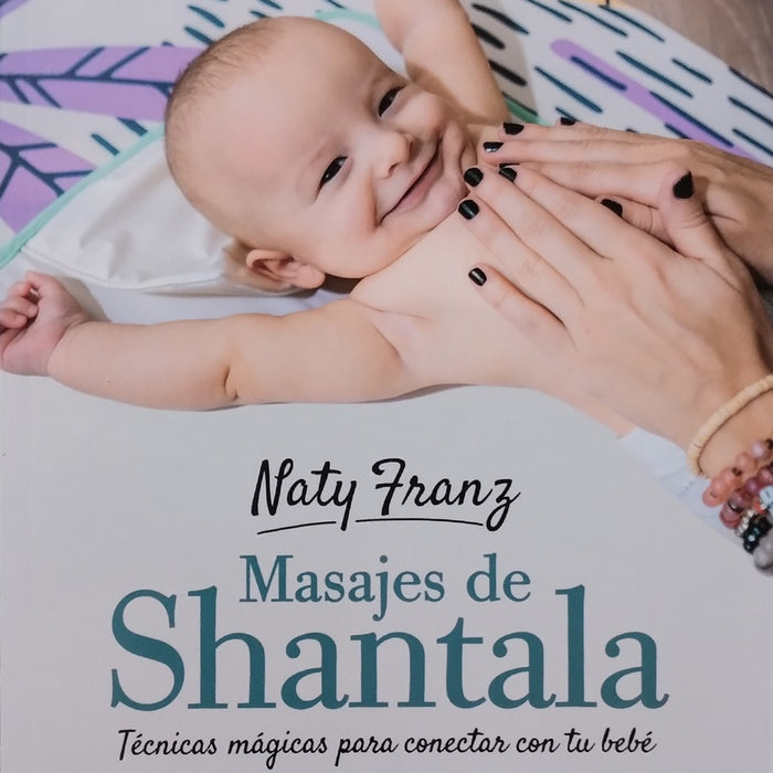 MASAJES SHANTALA PARA BEBES*.. | Naty   Franz