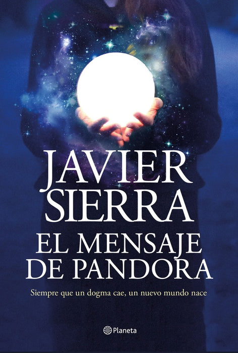 EL MENSAJE DE PANDORA*.. | Javier Sierra