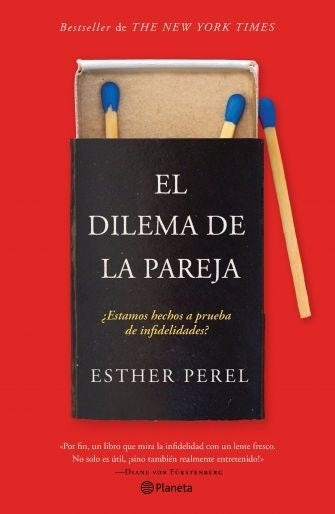 EL DILEMA DE LA PAREJA*. | Esther Perel