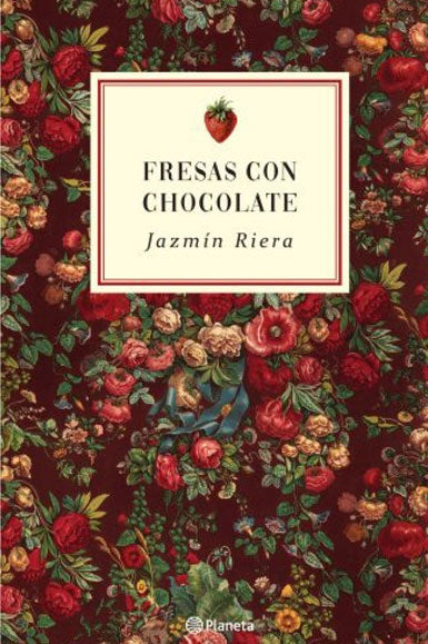 FRESAS CON CHOCOLATE*.. | Jazmin Riera