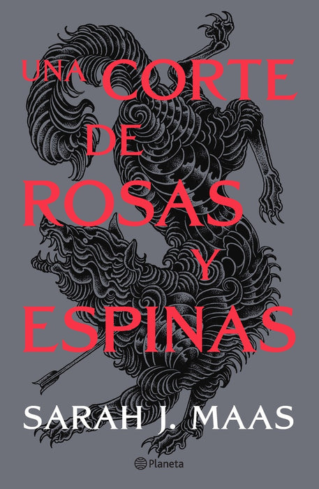 UNA CORTE DE ROSAS Y ESPINAS | Sarah J. Maas