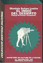 Indio del desierto, El | Dionisio Schoo Lastra