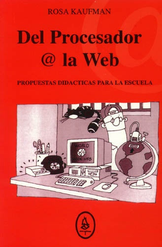 Del procesador @ la web | Rosa Kaufman