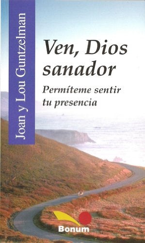 VEN DIOS SANADOR.. | JOAN Y LOU GUNTZELMAN