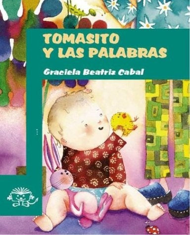 TOMASITO Y LAS PALABRAS | Graciela Beatriz Cabal