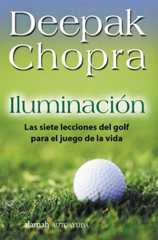 ILUMINACION  | Deepak Chopra