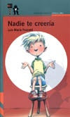 Nadie te creería | Luis María Pescetti