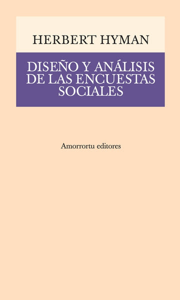 DISEÑO Y ANALISIS DE LAS ENCUESTAS SOCIALES.. | Herbert Hyman