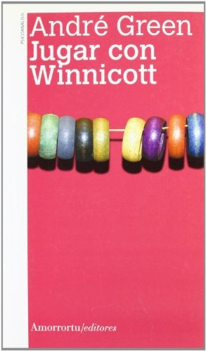 Jugar con Winnicott | Green, Segoviano