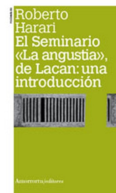 El Seminario La Angustia, de Lacan | Rogerto Marari